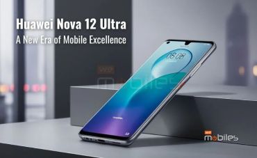 Huawei Nova 12 Ultra: A New Era of Mobile Excellence